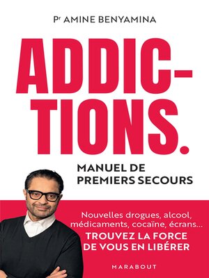 cover image of Addictions, Manuel de premiers secours